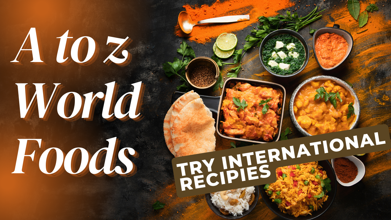 A to Z World Foods