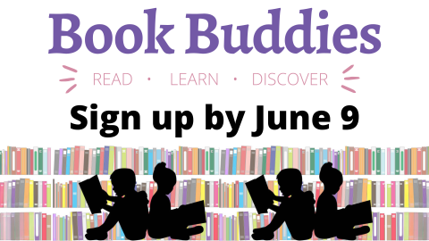 Book Buddies. Sign up by June 9