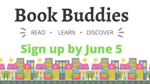 Book Buddies. Sign up by June 5