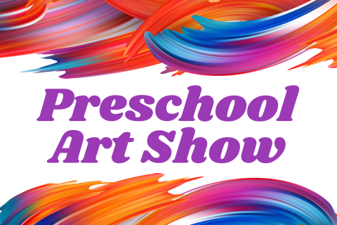 Paint stroked boarder with text: Preschool art show