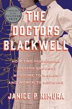 The Doctors Blackwell by Nimura